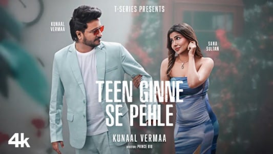 Teen-Ginne-Se-Pehle-Lyrics-Translated-to-English-Kunaal-Vermaa-Sana-Sultaan