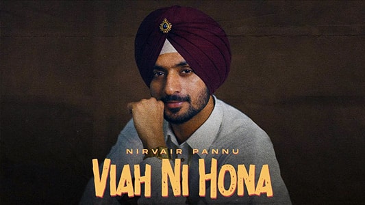 Viah Ni Hona Lyrics Meaning (in English) | Nirvair Pannu