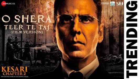 O-Shera-Uth-Zara-Aka-Teer-Te-Taj-film-Version-Lyrics-English-Meaning-Kesari-Chapter-2-Kamal-Heer-Manmohan-Waris-Sangtar