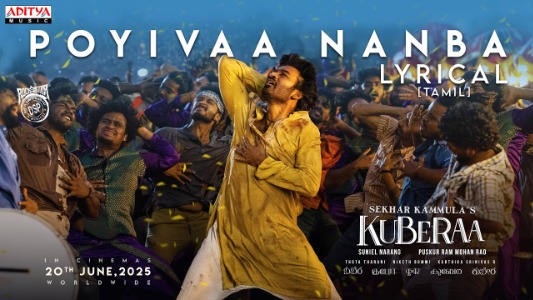 Poyivaa-Nanba-Lyrics-English-Translation-Kuberaa-Dhanush