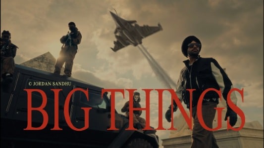 Big-Things-Lyrics-English-Translation-Jordan-Sandhu