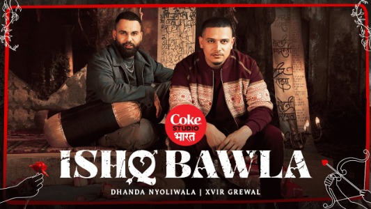Ishq-Bawla-Lyrics-with-English-Meaning-Dhanda-Nyoliwala-Xvir-Grewal