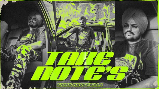 Take Notes Lyrics [English Translation] » Sidhu Moose Wala