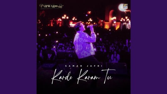 Karde-Karam-Tu-Lyrics-English-Meaning-Parwarish-Samar-Jafri