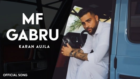 MF Gabru Lyrics English {Meaning}: Karan Aujla