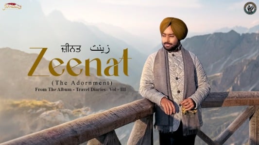 Zeenat Lyrics [English Meaning] – Travel Diaries Vol-III | Satinder Sartaaj