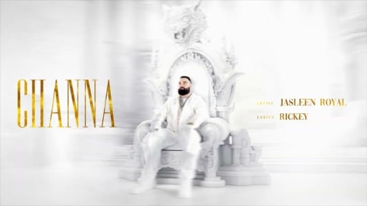 Channa Lyrics (with English Meaning) • Jasleen Royal | Intense