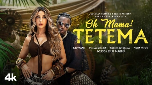 Oh Mama Tetema Lyrics (English Meaning) — Nora Fatehi | Rayvanny | Shreya Ghoshal