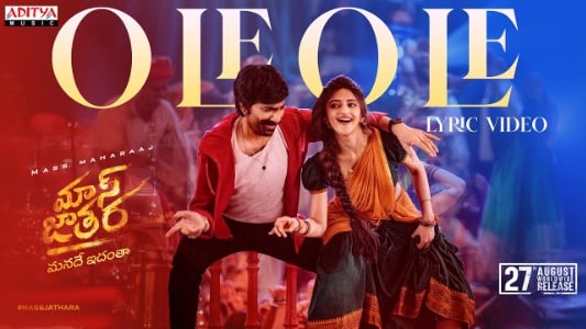 Ole Ole Lyrics English [Meaning] – Mass Jathara | Bheems Ceciroleo | Rohini Sorrat