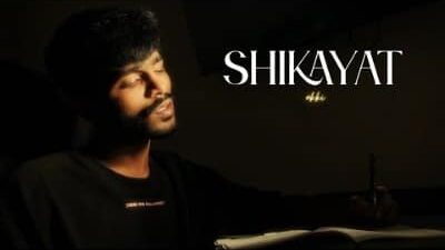 Shikayat-Lyrics-with-English-Meaning-Akki