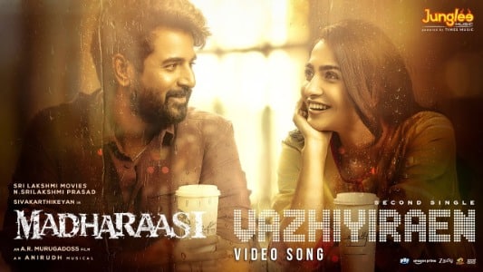 Vazhiyiraen Lyrics English (Meaning) – Madharaasi | Anirudh Ravichander | Kwame Fyah